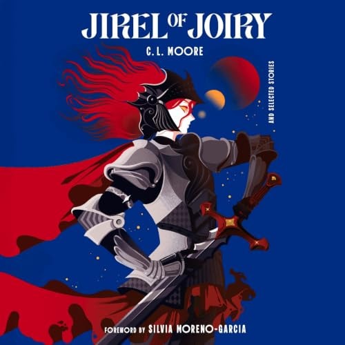 Jirel of Joiry by C.L. Moore